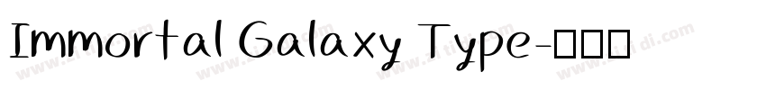 Immortal Galaxy Type字体转换
